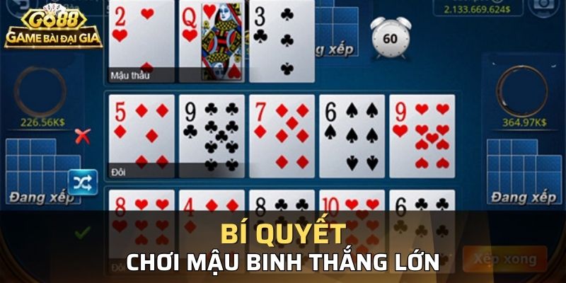 Những bí quyết siêu hay bạn nên áp dụng khi chơi mậu binh
